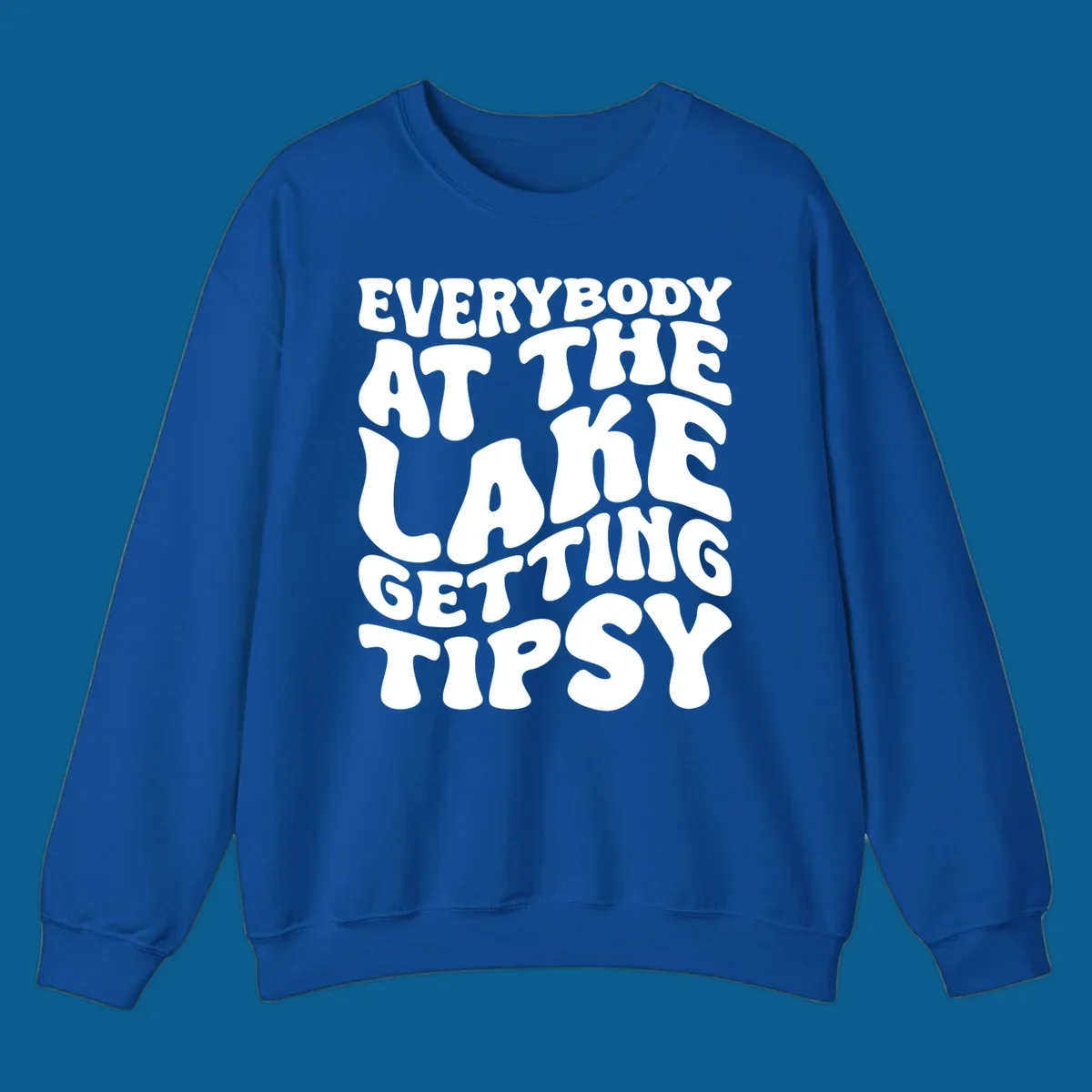 Everybody at the lake getting tipsy text design in a retro font.