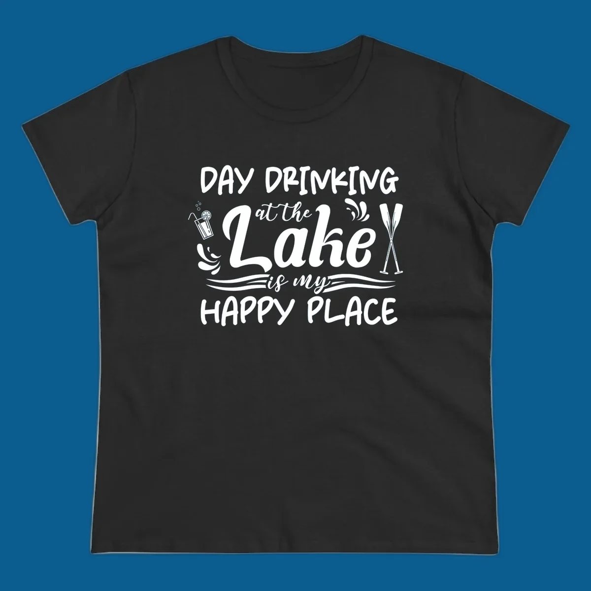 Typography design 'Day Drinking at the Lake is My Happy Place' with lake-themed illustrations.