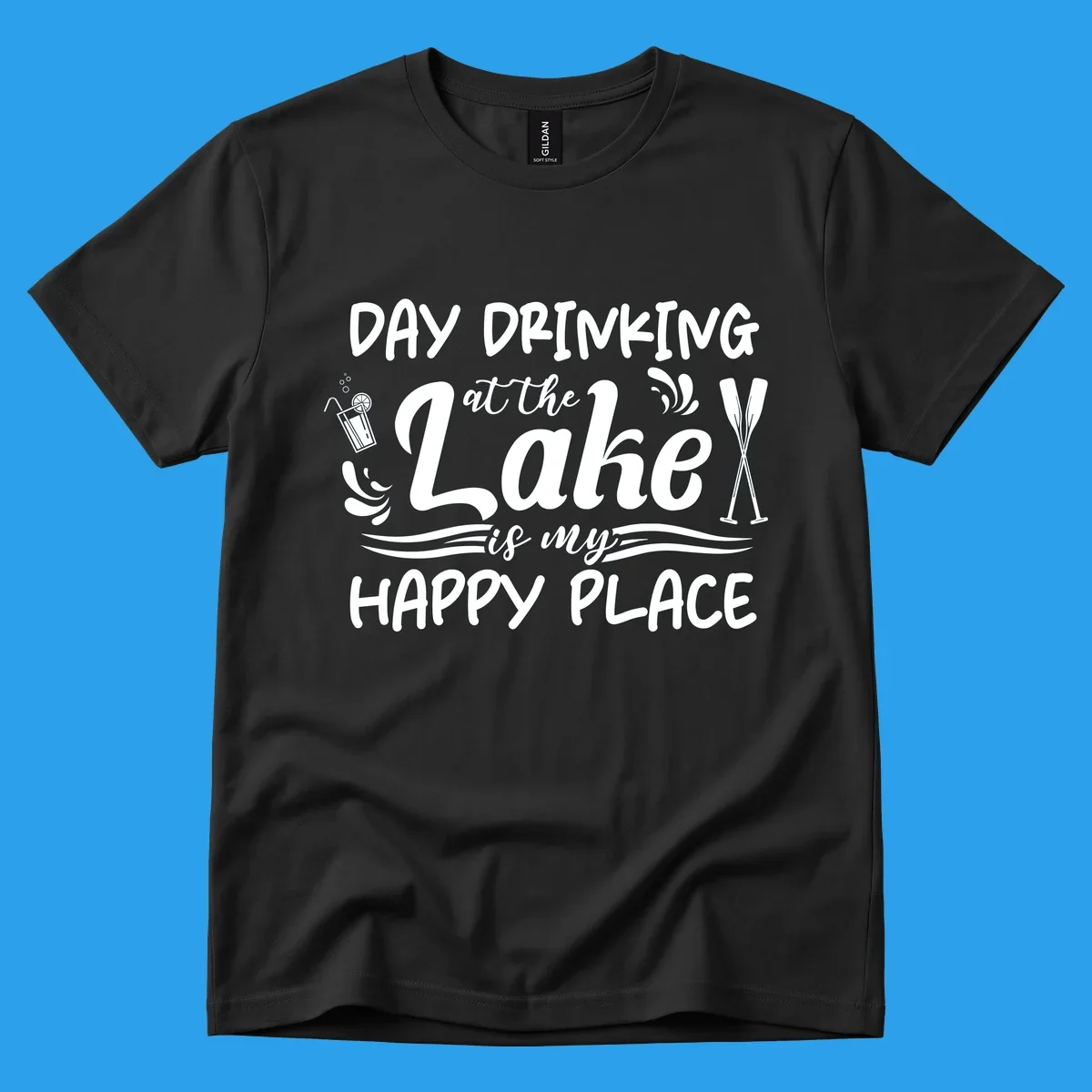 Typography design 'Day Drinking at the Lake is My Happy Place' with lake-themed illustrations.
