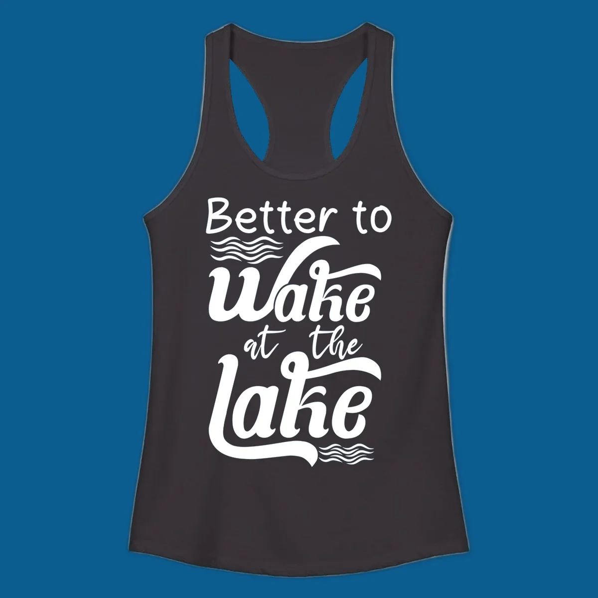 Typography design reading Better to Wake at the Lake with wave graphics.