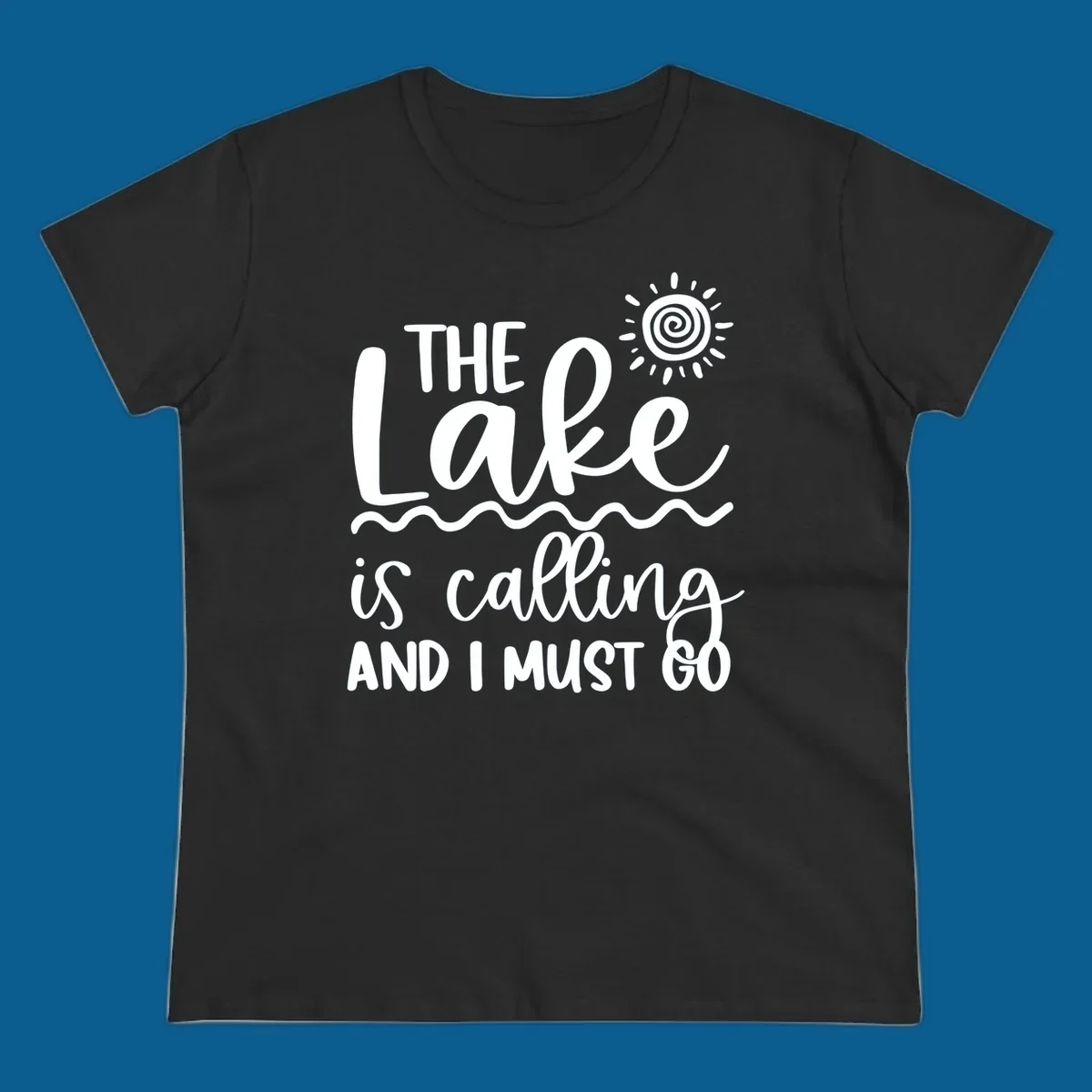 The lake is calling and I must go typography with sun and waves graphic