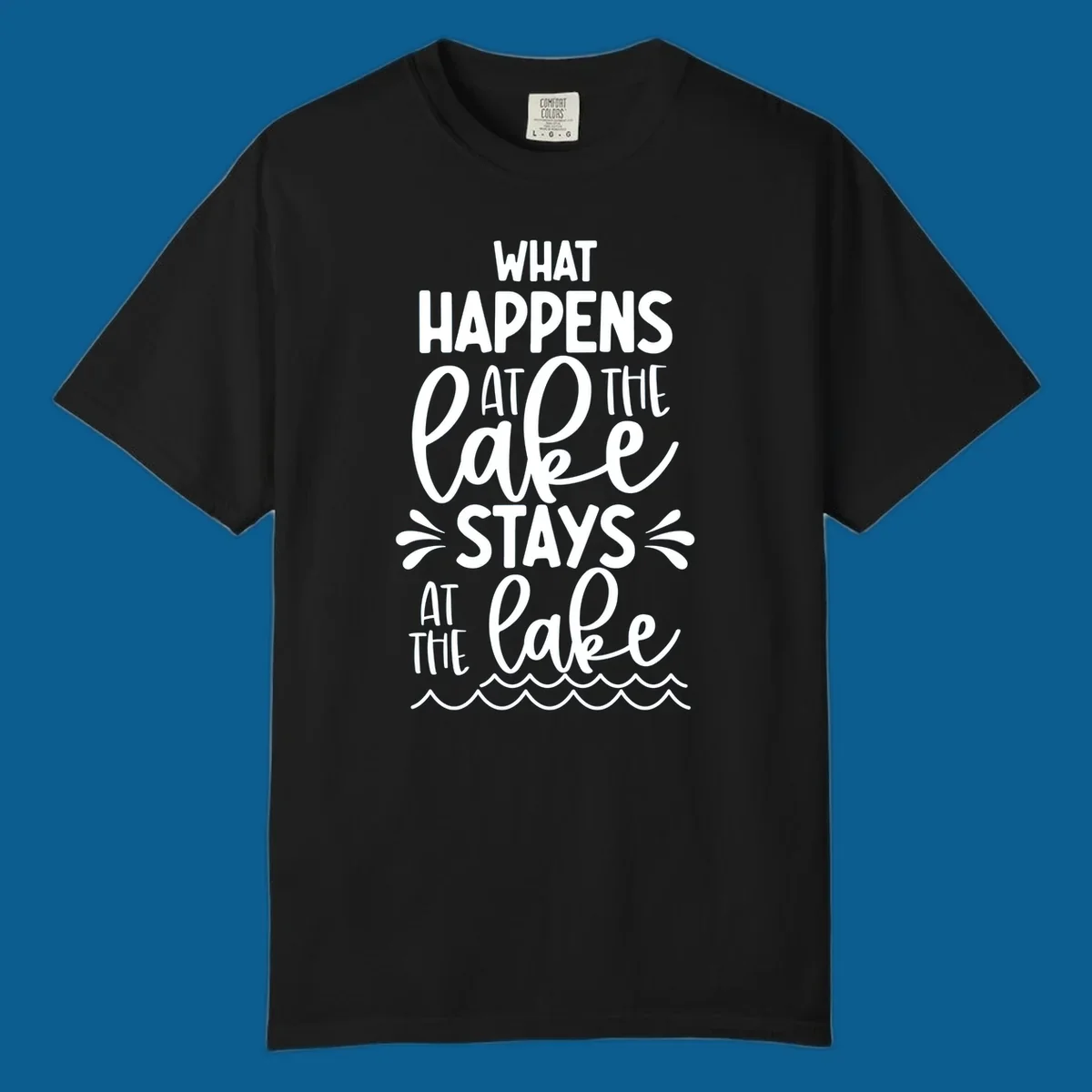 What happens at the lake stays at the lake quote with waves illustration