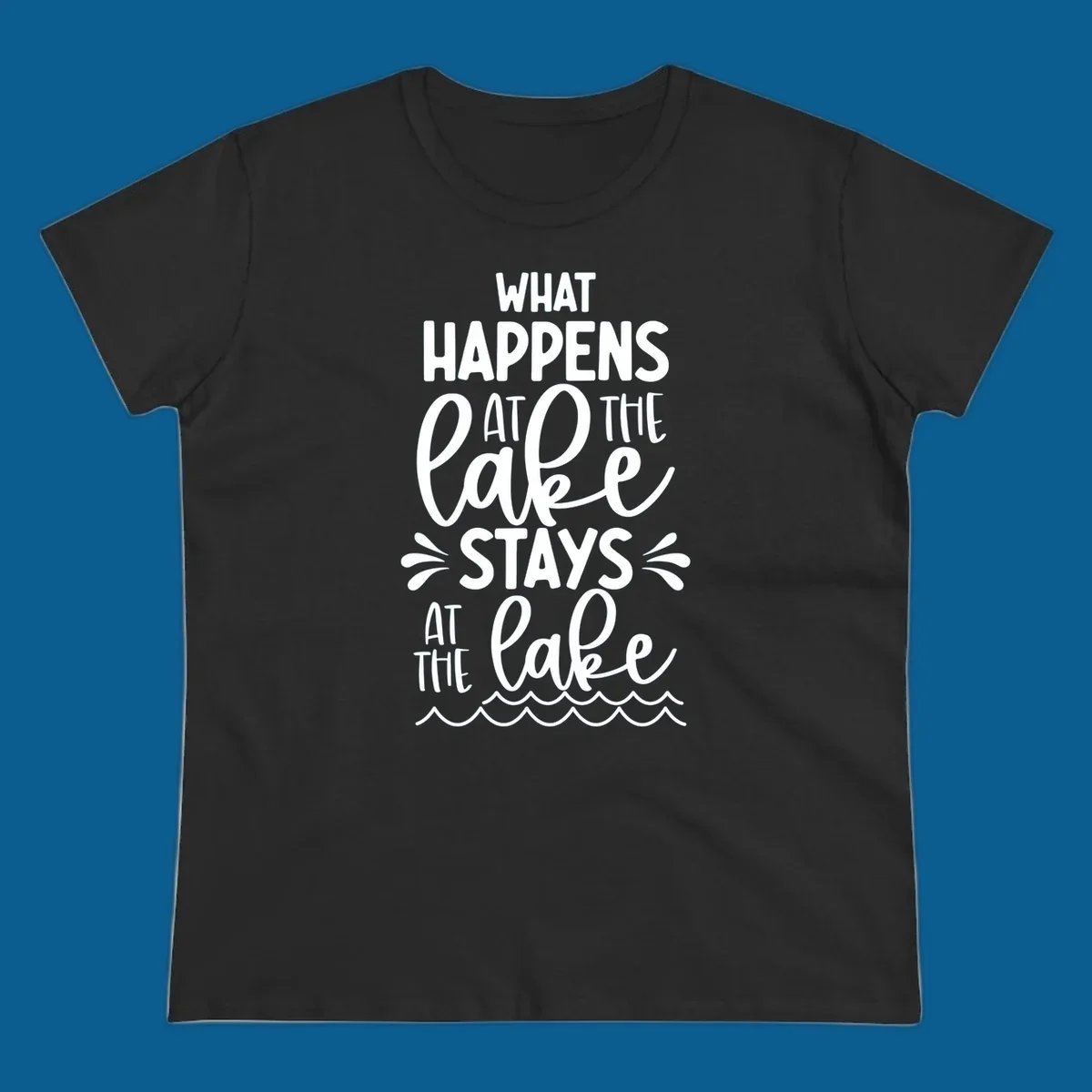 What happens at the lake stays at the lake quote with waves illustration