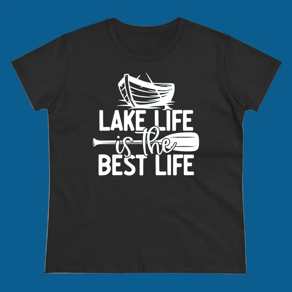 Lake life is the best life text and graphics featuring a rowboat and oar.