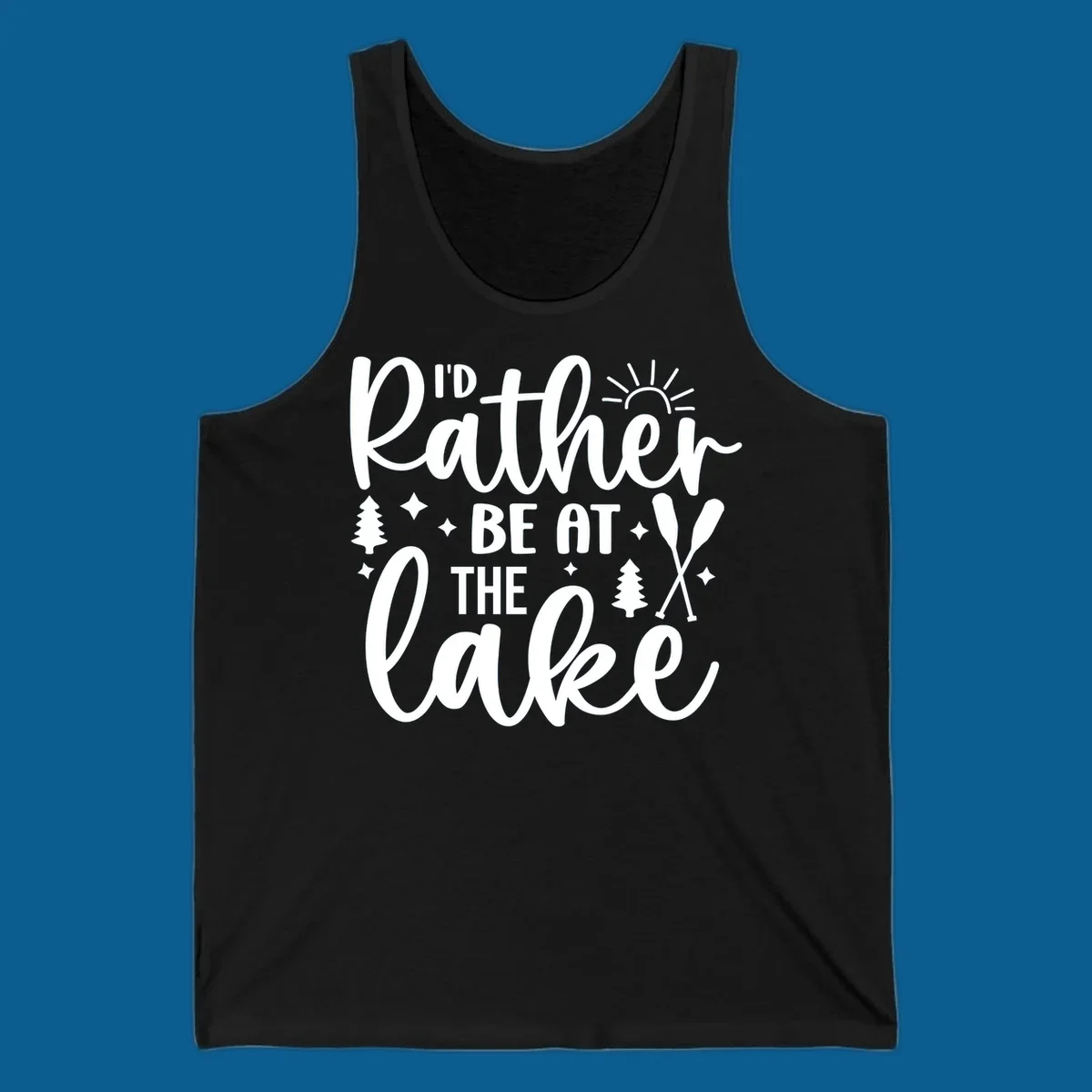 I'd Rather Be At The Lake typography design with sun rays, trees, and oars.
