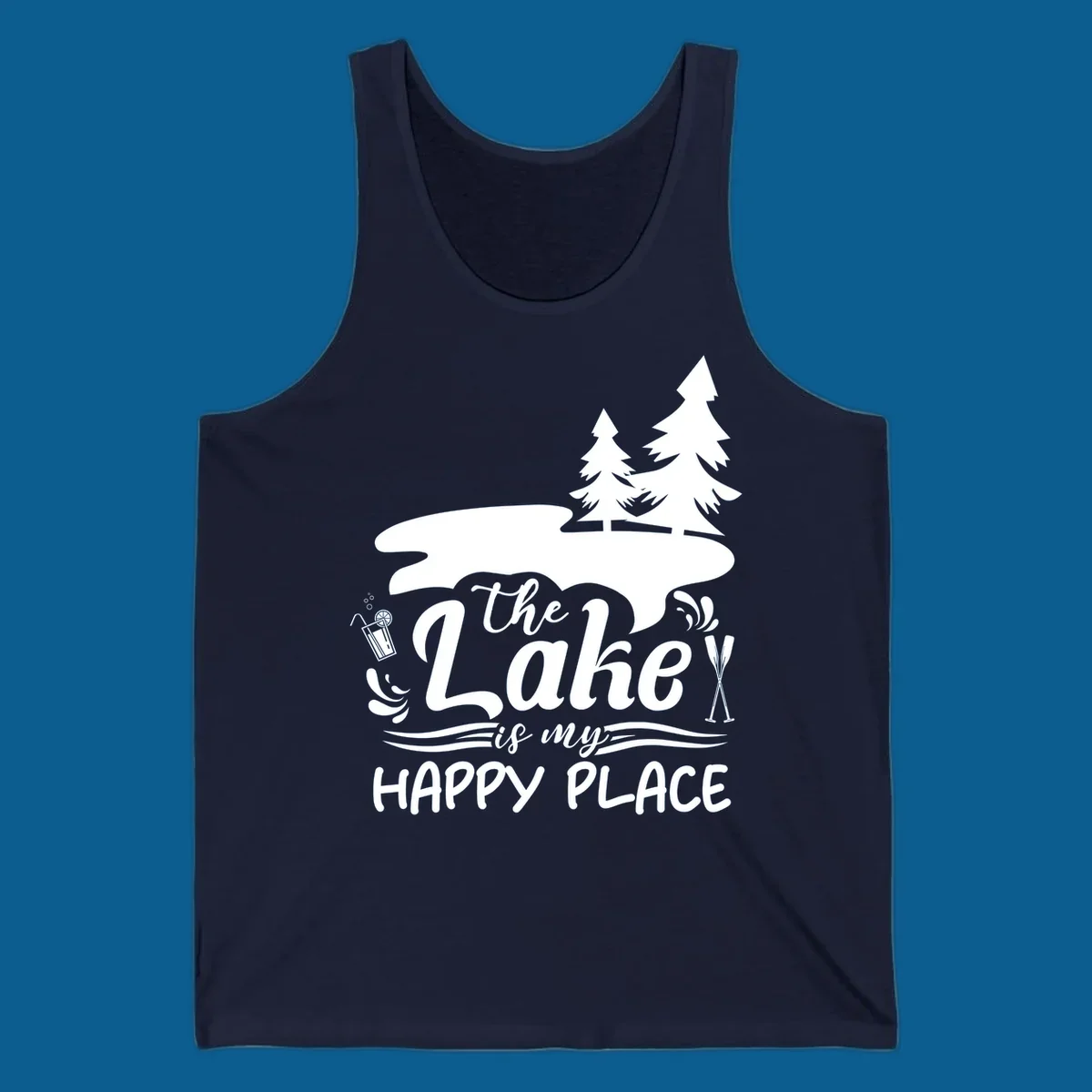 The Lake is My Happy Place text and graphics with lake and trees.