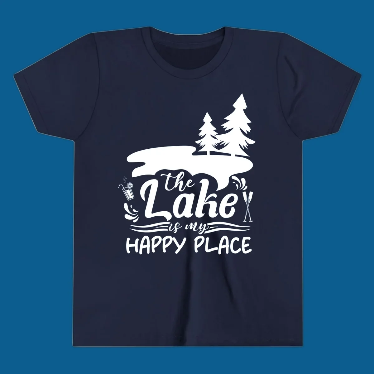 The Lake is My Happy Place text and graphics with lake and trees.