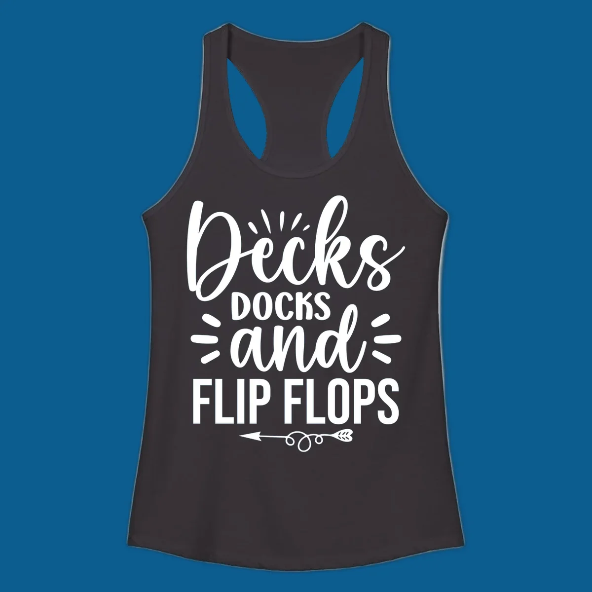 Decks Docks and Flip Flops text design with decorative arrow.