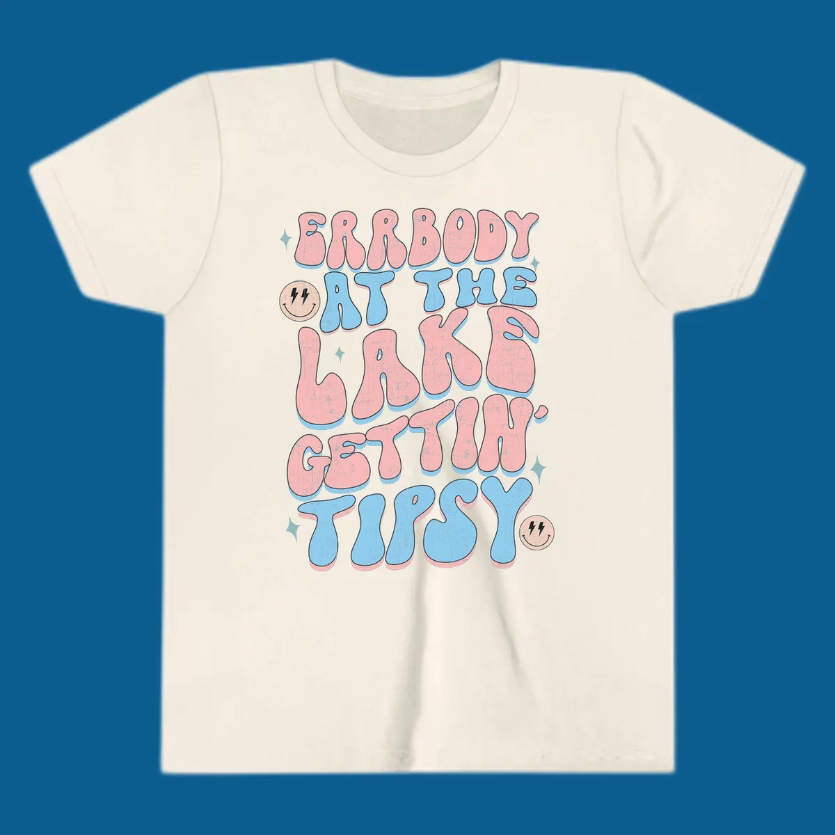 Everybody Gettin Tipsy At The Lake retro text design with smiley faces and sparkles.