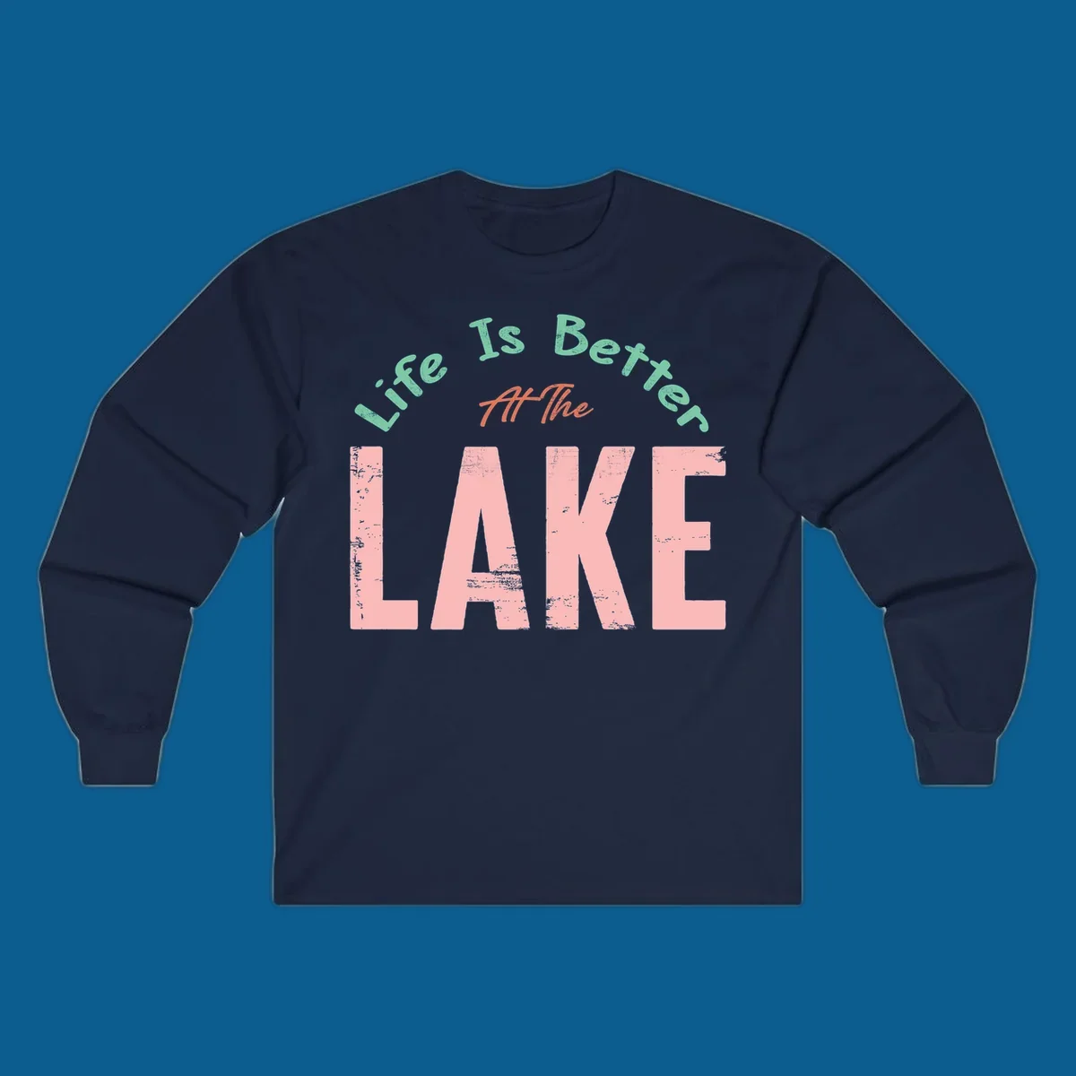 Life Is Better At The Lake typography design