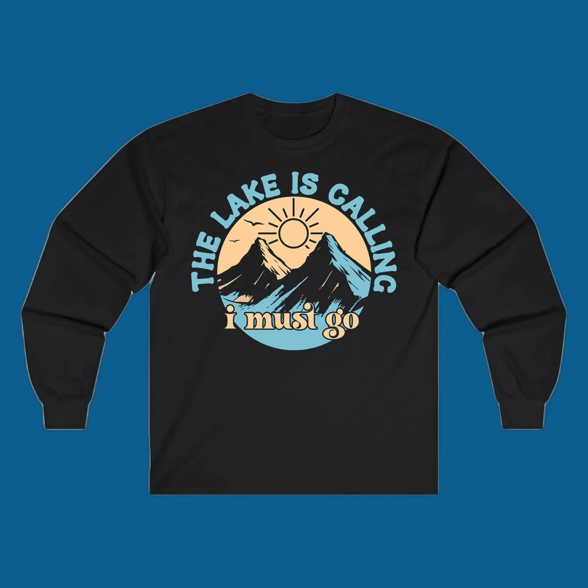 The lake is calling mountains graphic with text
