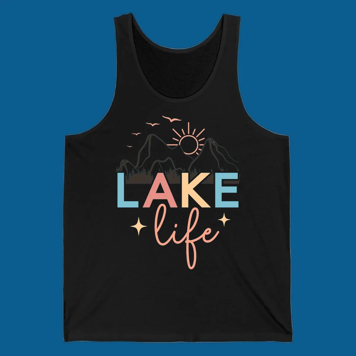 Lake life mountains graphic with colorful text and scenic background.