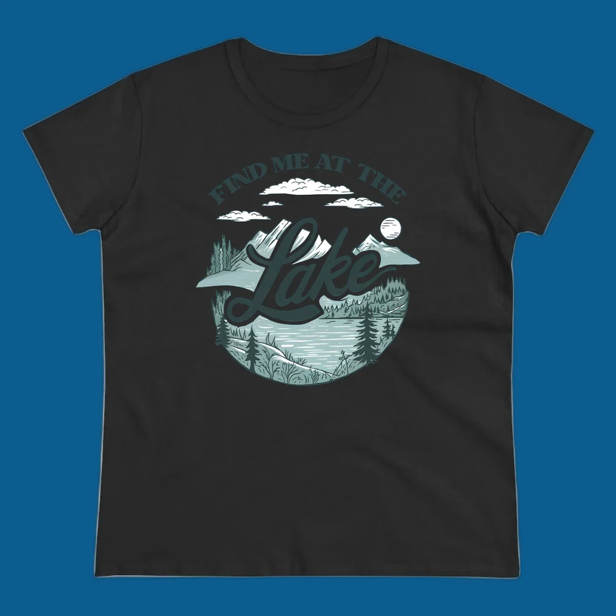 Find me at the lake scenic mountain and lake illustration with text.