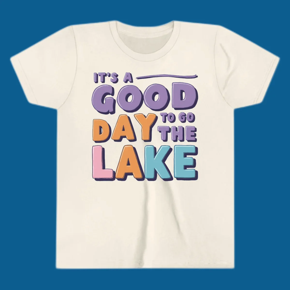 It's A Good Day To Go The Lake text in colorful, bubbly letters. lake-day-typography.