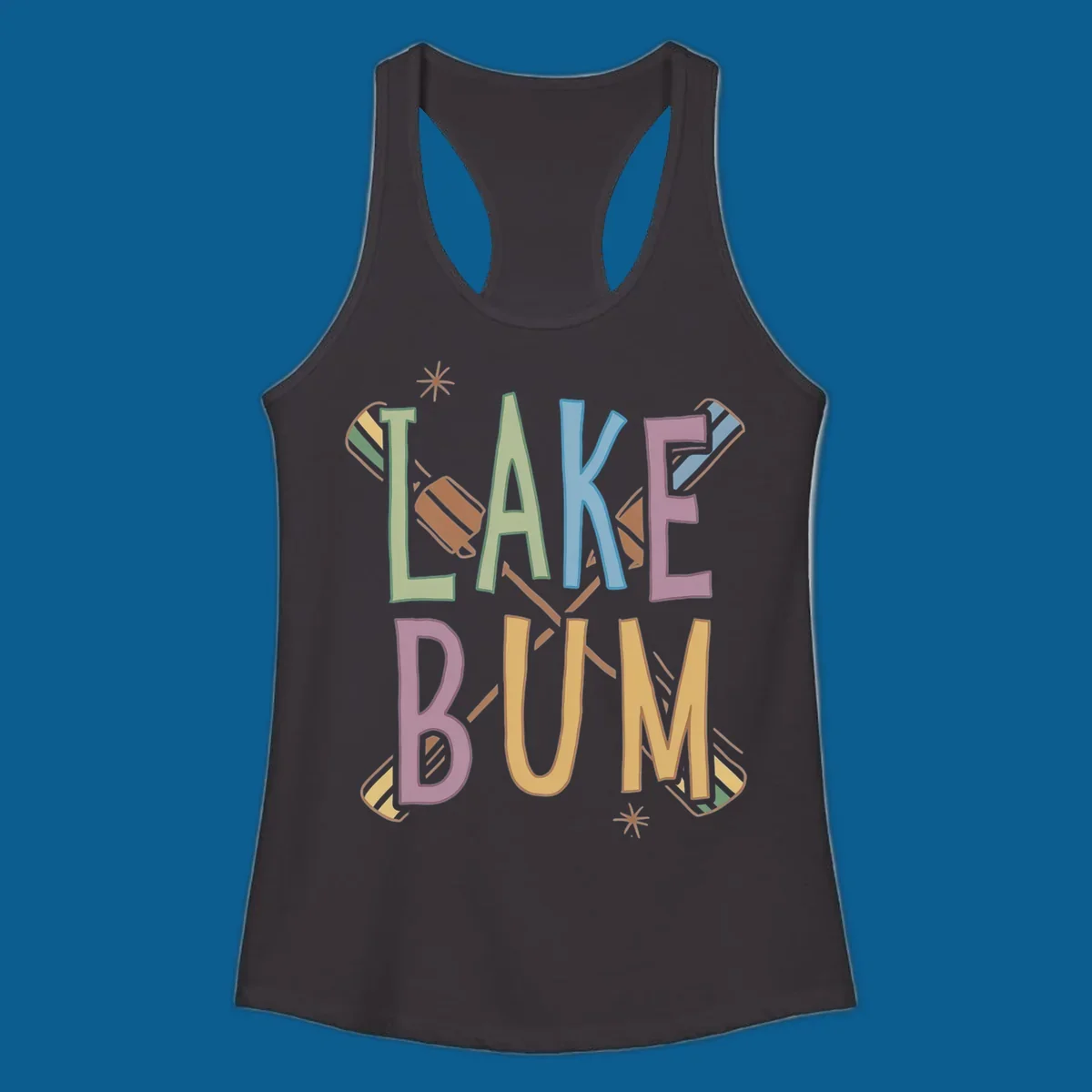 Lake Bum text with crossed oars and starbursts in colorful hand-drawn lettering.