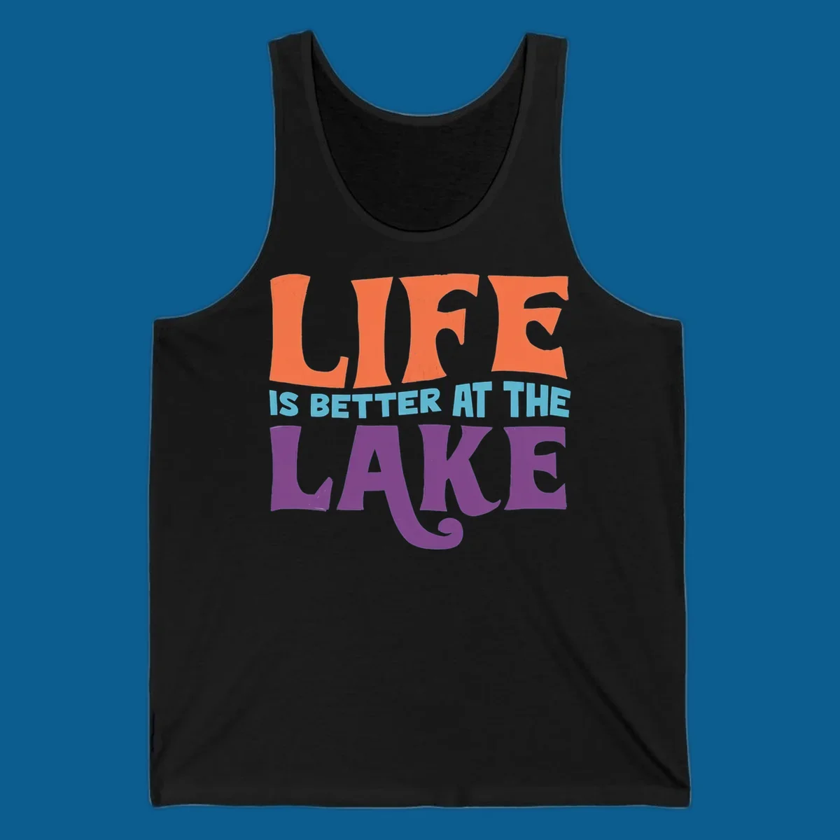 Retro typography design stating "LIFE IS BETTER AT THE LAKE" in orange, teal, and purple.