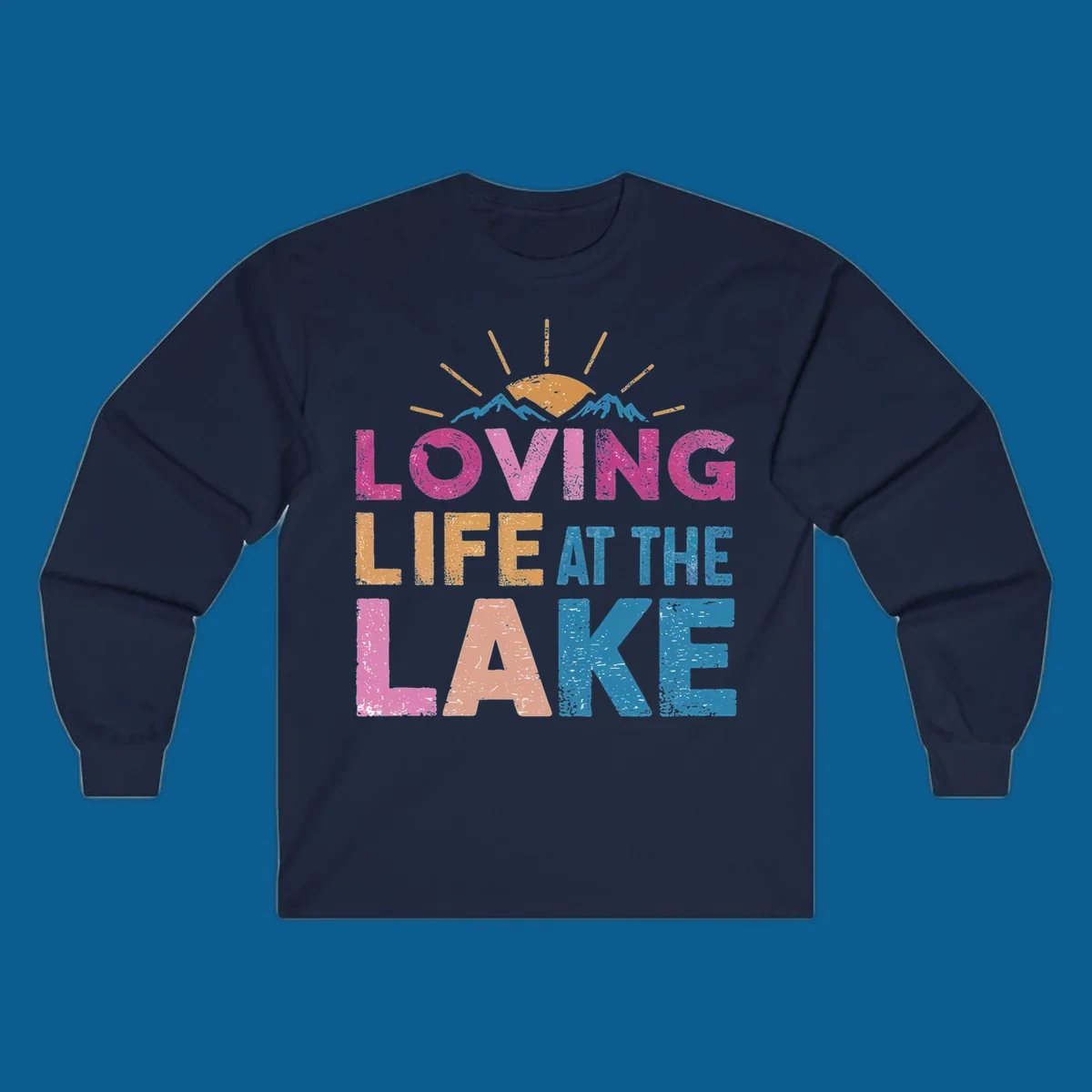 Loving Life At The Lake text with sun and mountains graphic, lake-life-appreciation