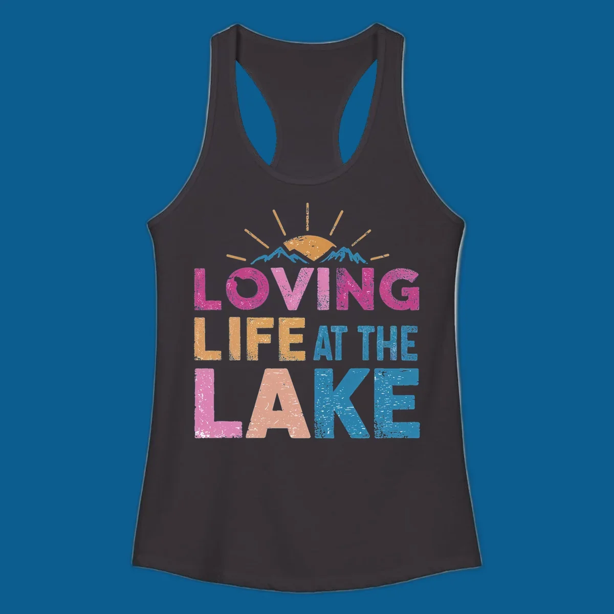 Loving Life At The Lake text with sun and mountains graphic, lake-life-appreciation