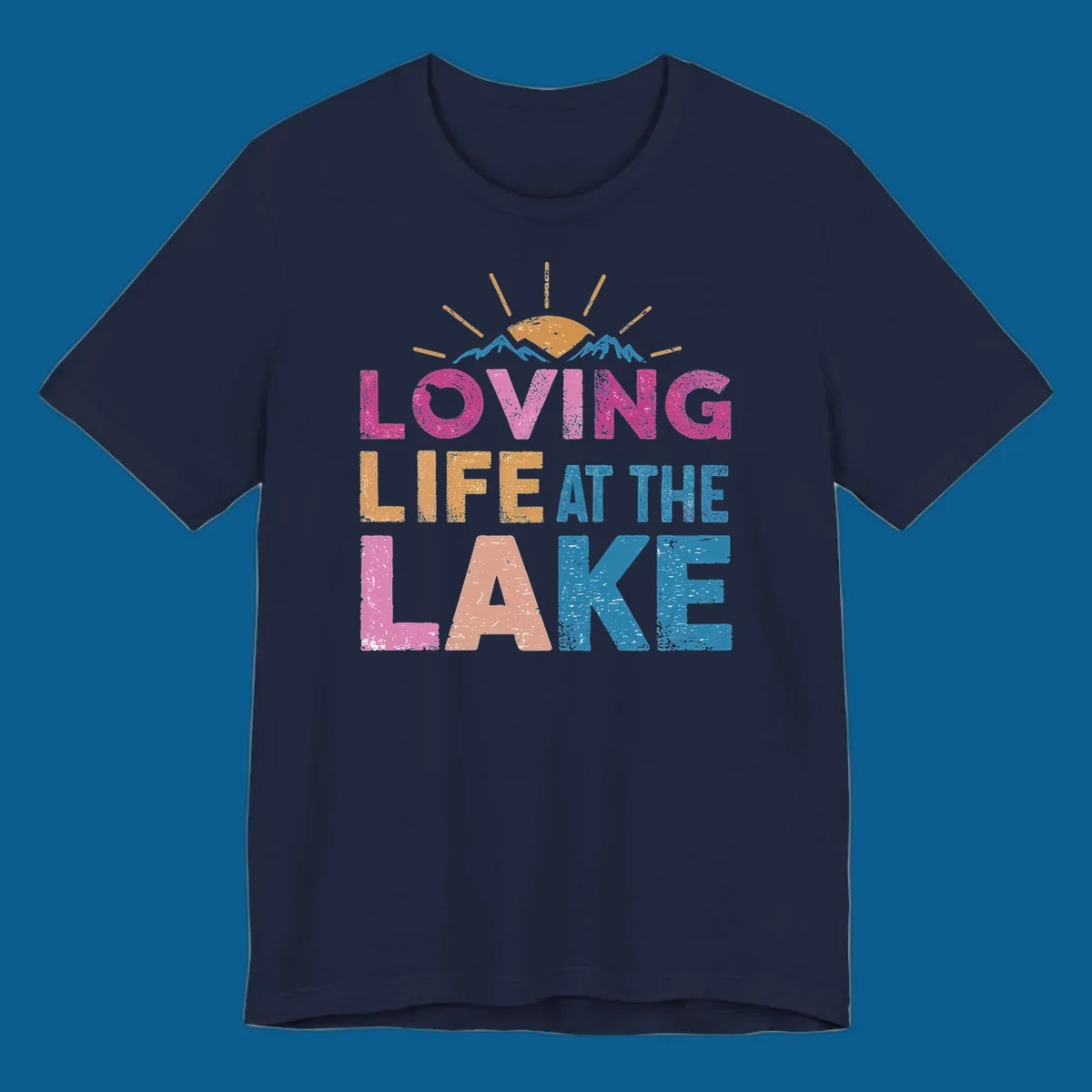 Loving Life At The Lake text with sun and mountains graphic, lake-life-appreciation