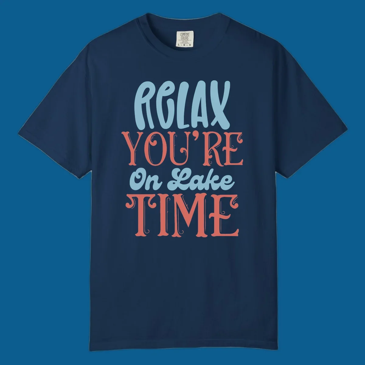 Relax You're On Lake Time retro typography design