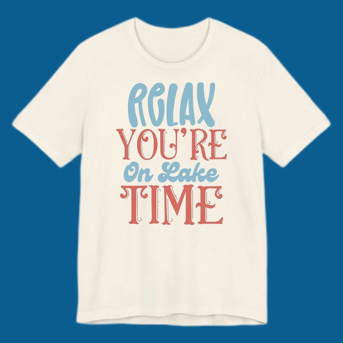 Relax You're On Lake Time retro typography design