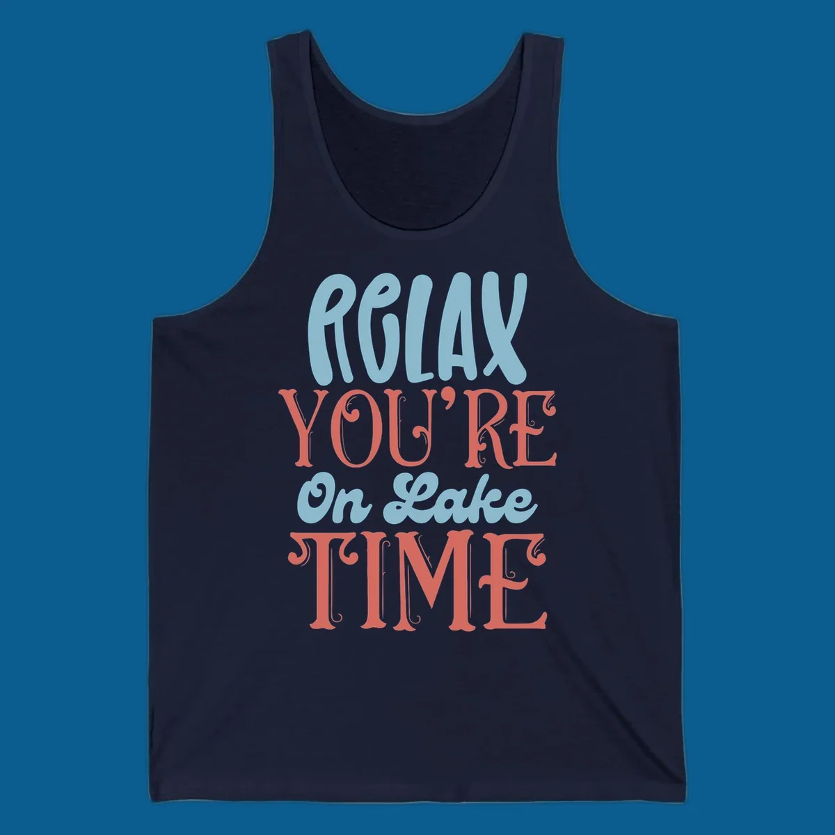 Relax You're On Lake Time retro typography design