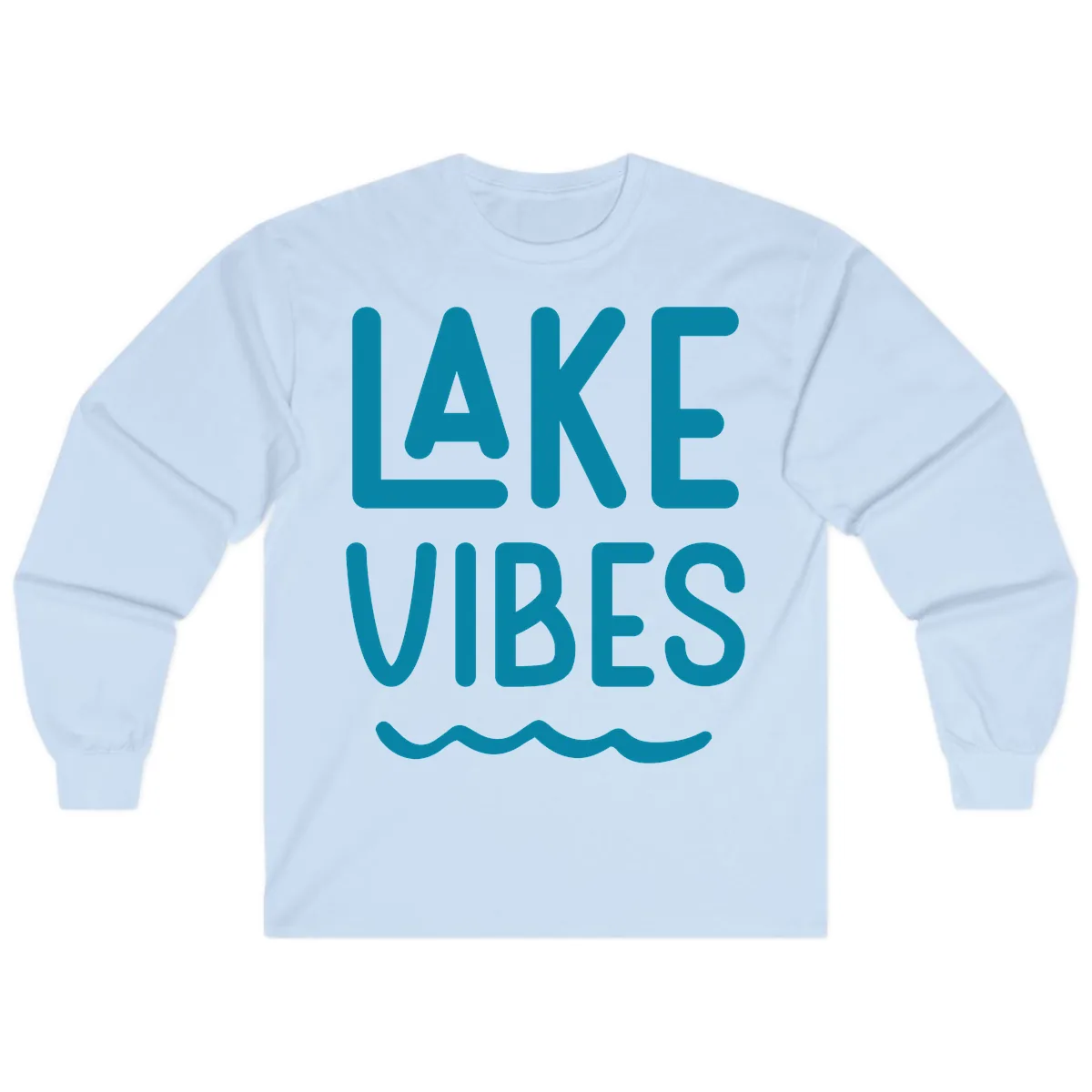 Lake Vibes Typography Design Long Sleeve in Light Blue