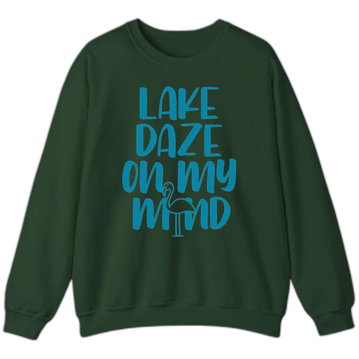Lake Daze On My Mind Sweatshirt in Forest Green