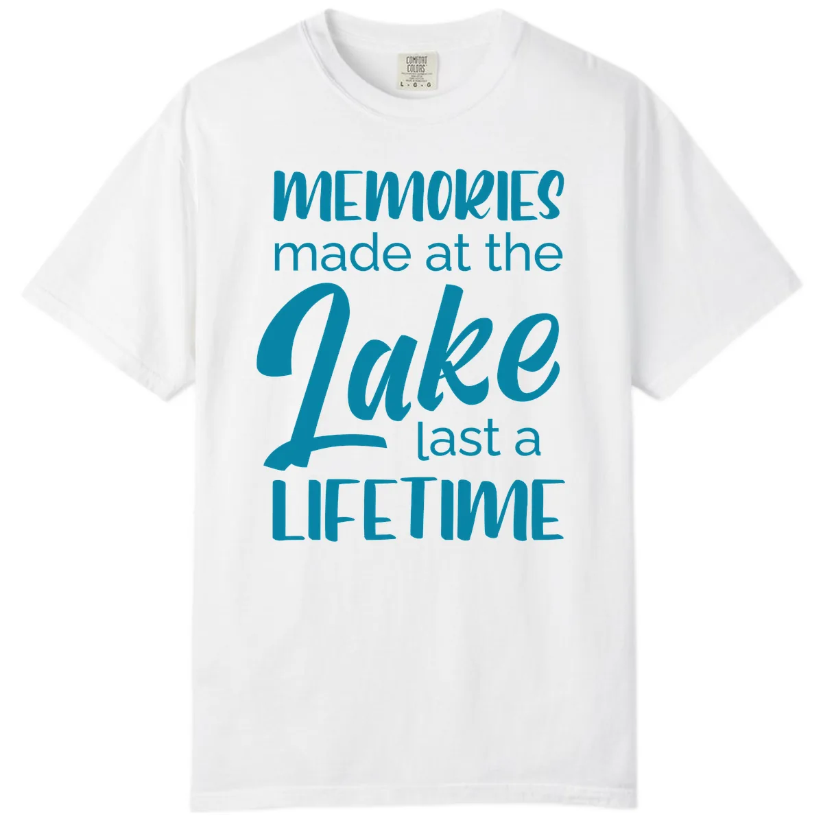 Memories Made at the Lake Last a Lifetime Comfort Color in White