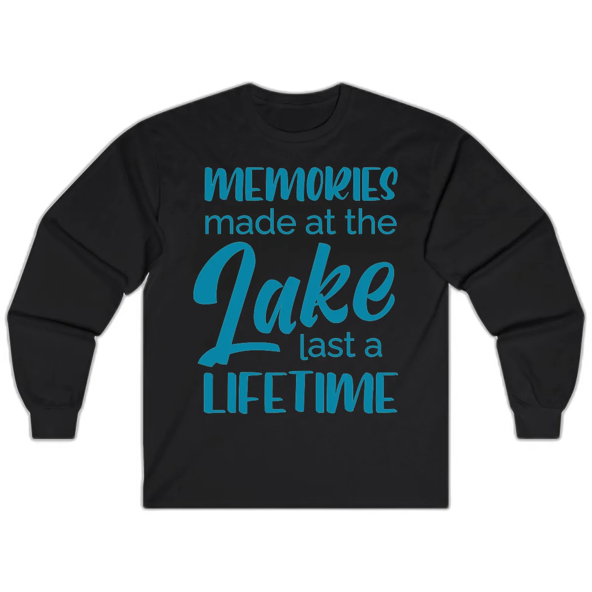 Memories Made at the Lake Last a Lifetime Long Sleeve in Black