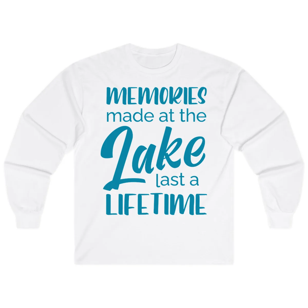 Memories Made at the Lake Last a Lifetime Long Sleeve in White