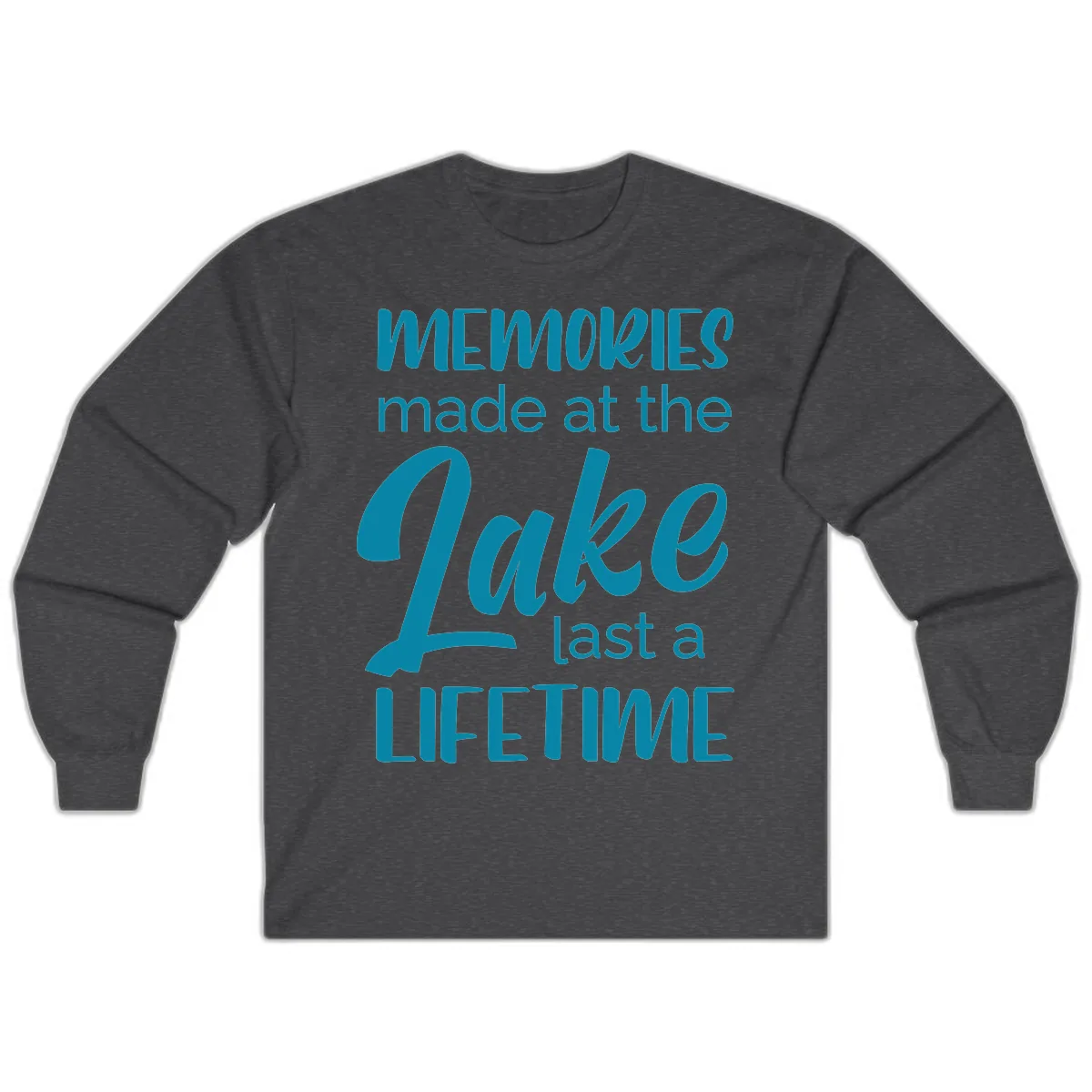 Memories Made at the Lake Last a Lifetime Long Sleeve in Dark Heather