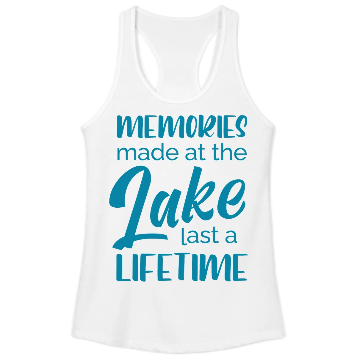 Memories Made at the Lake Last a Lifetime Ladies Tank in White