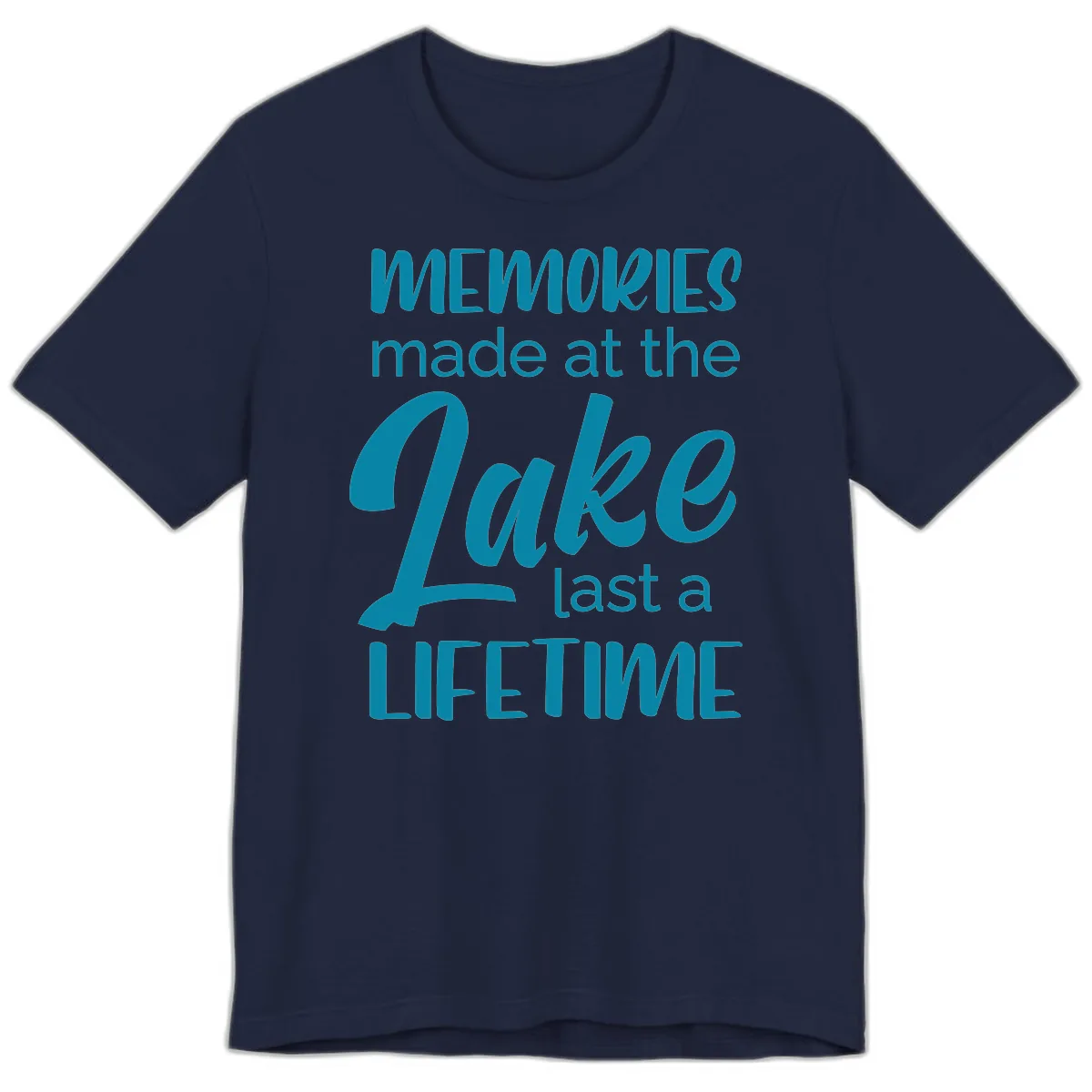 Memories Made at the Lake Last a Lifetime Premium T-Shirt in Navy