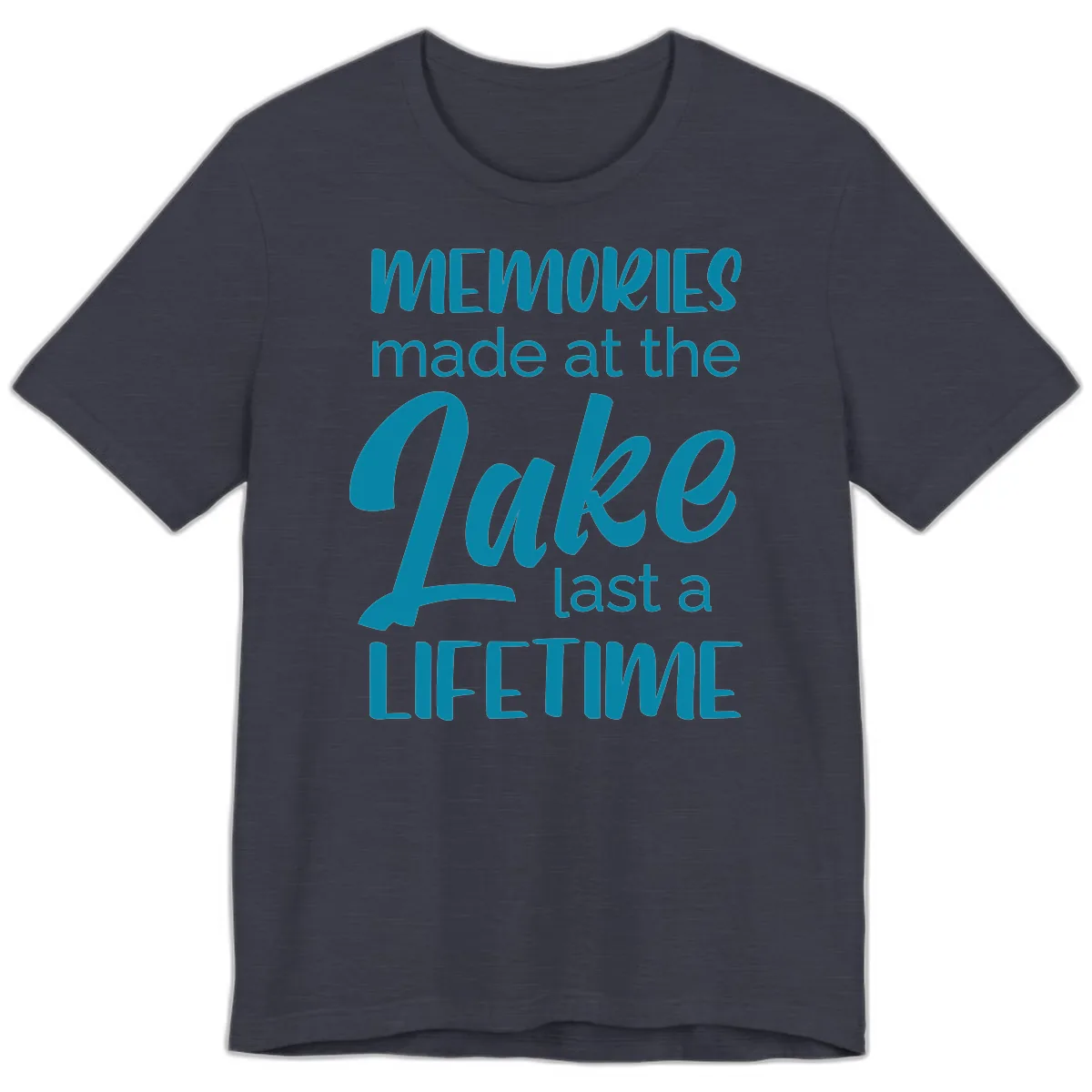 Memories Made at the Lake Last a Lifetime Premium T-Shirt in Heather Midnight Navy