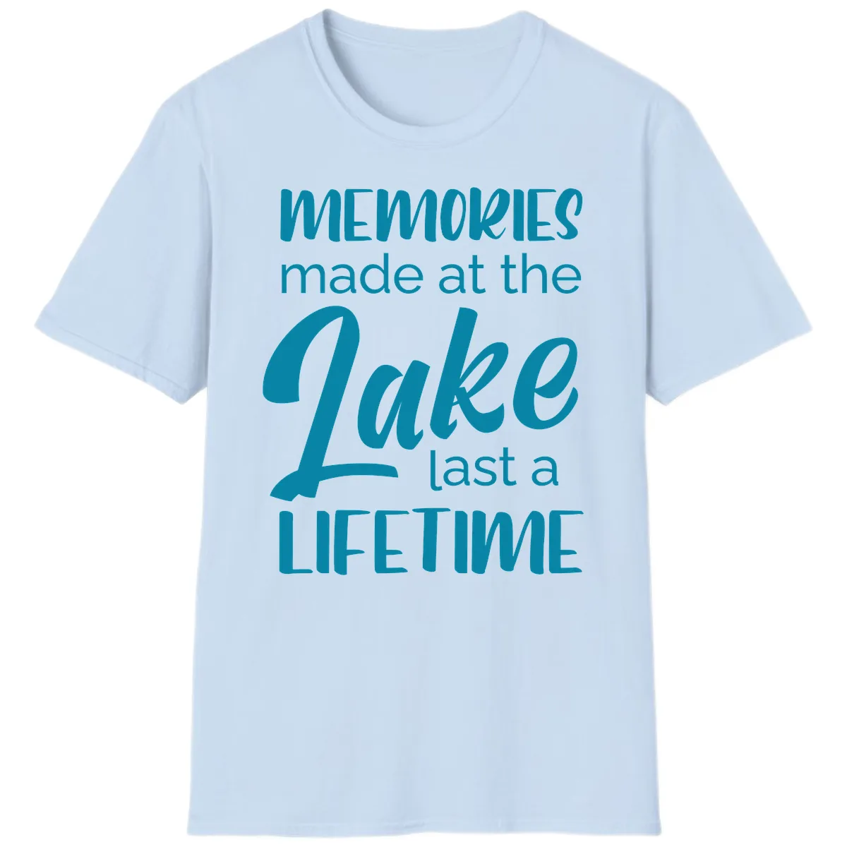 Memories Made at the Lake Last a Lifetime T-Shirt in Light Blue
