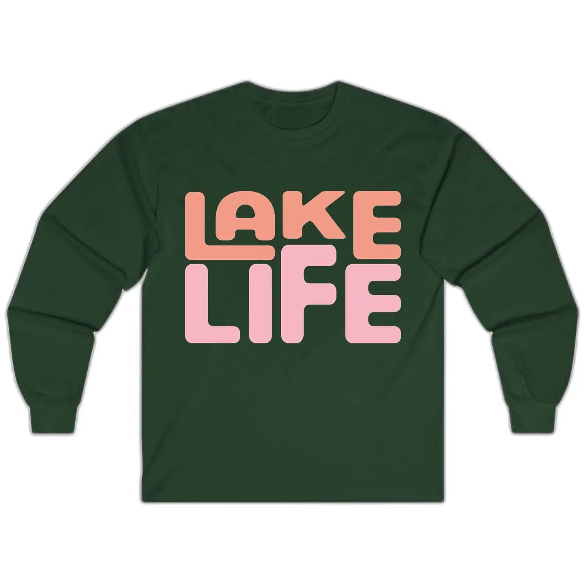 Lake Life Typography Design Long Sleeve in Forest Green