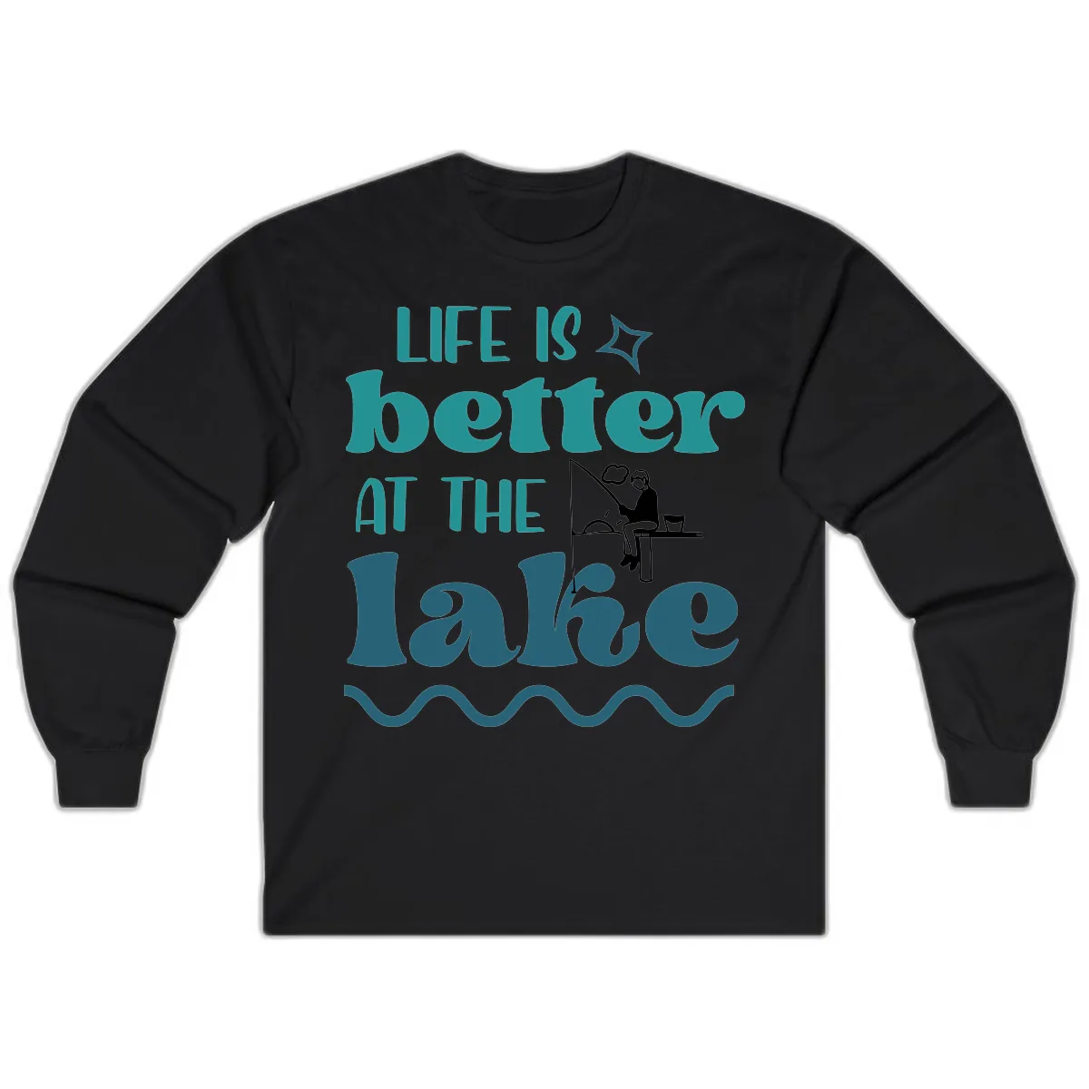 Life Is Better At The Lake Design Long Sleeve in Black