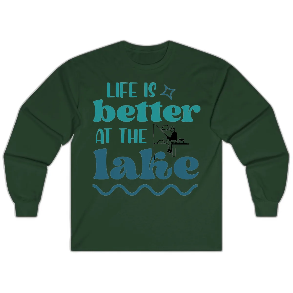 Life Is Better At The Lake Design Long Sleeve in Forest Green