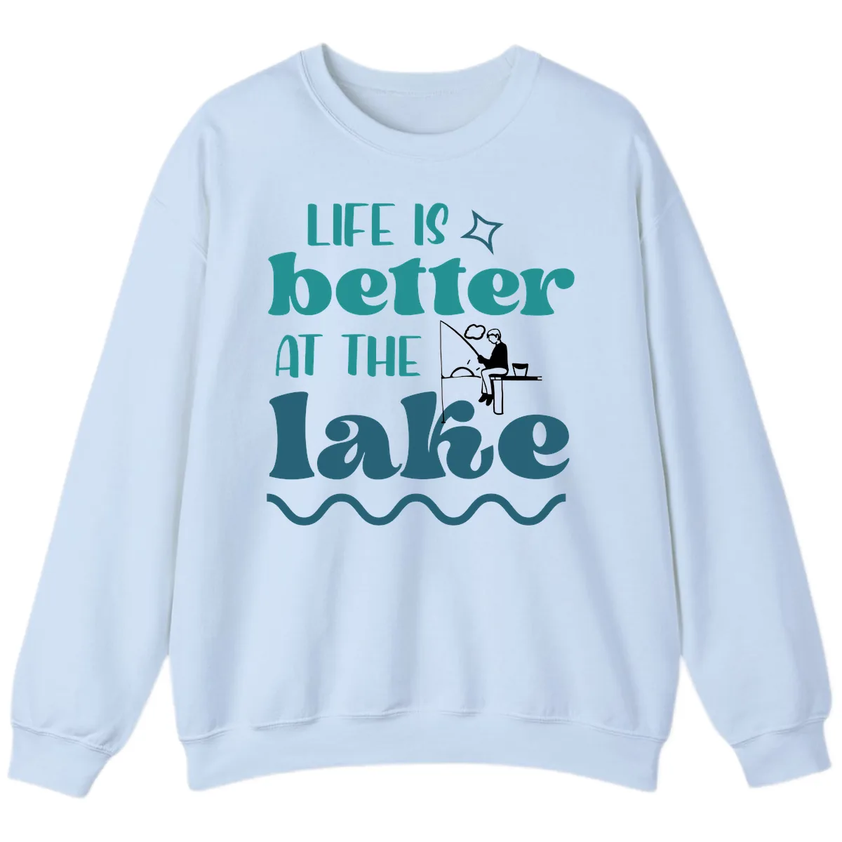 Life Is Better At The Lake Design Sweatshirt in Light Blue