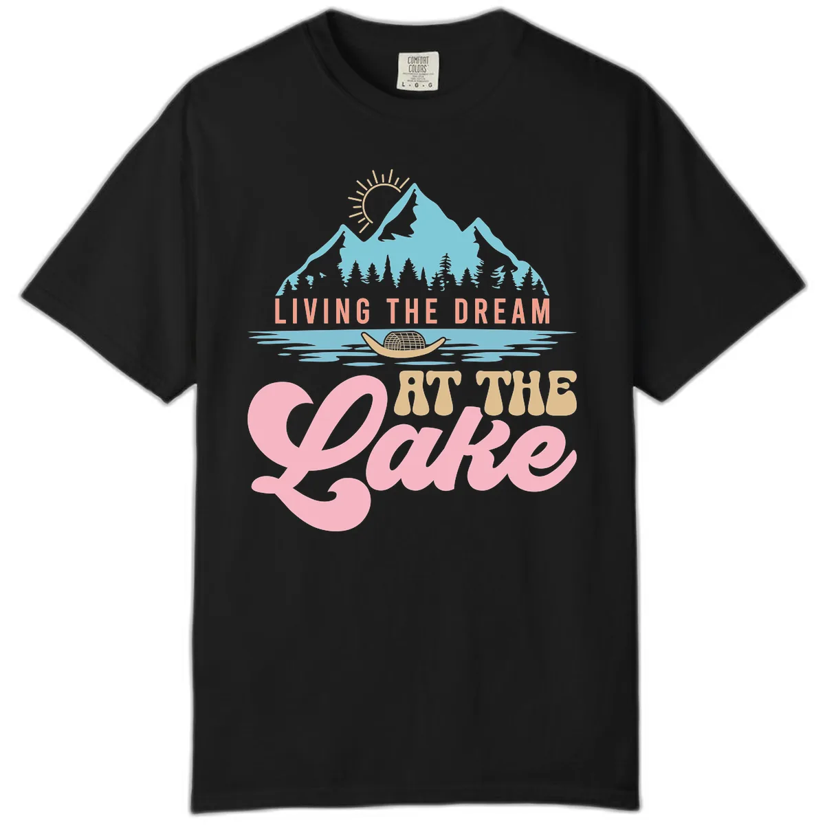 Living The Dream At The Lake Comfort Color in Black
