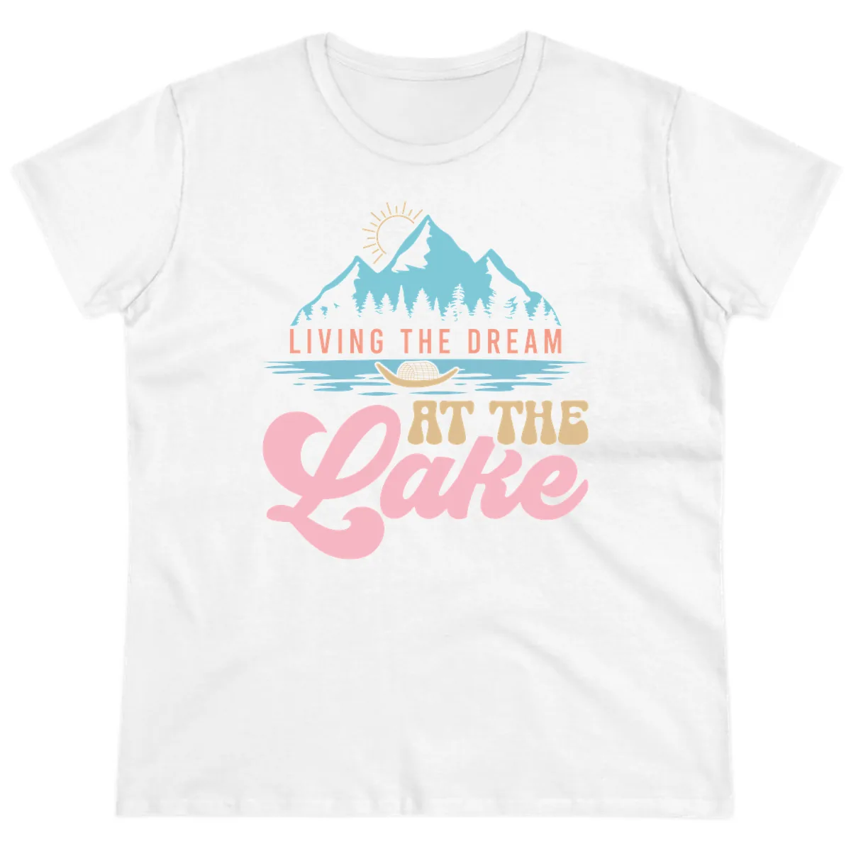 Living The Dream At The Lake Ladies Tee in White