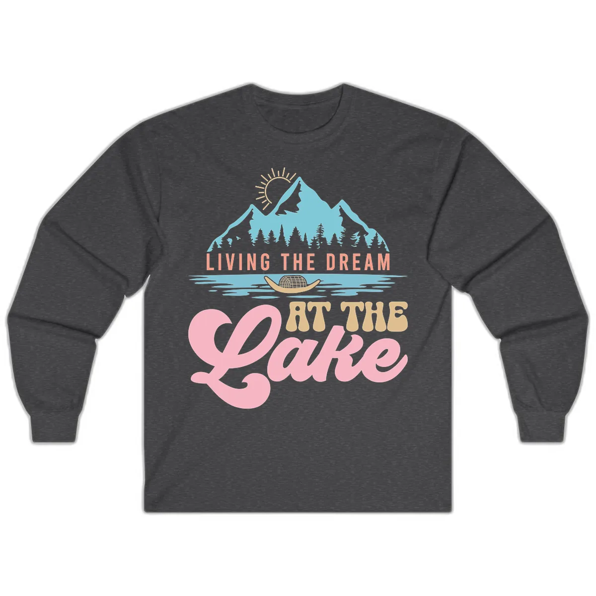 Living The Dream At The Lake Long Sleeve in Dark Heather