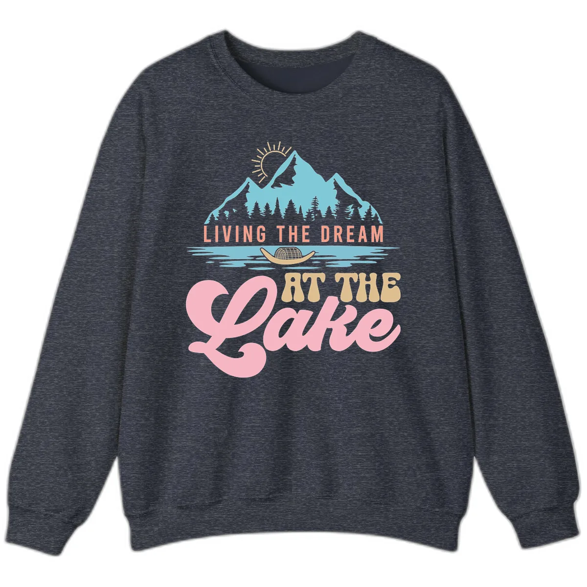 Living The Dream At The Lake Sweatshirt in Heather Sport Dark Navy