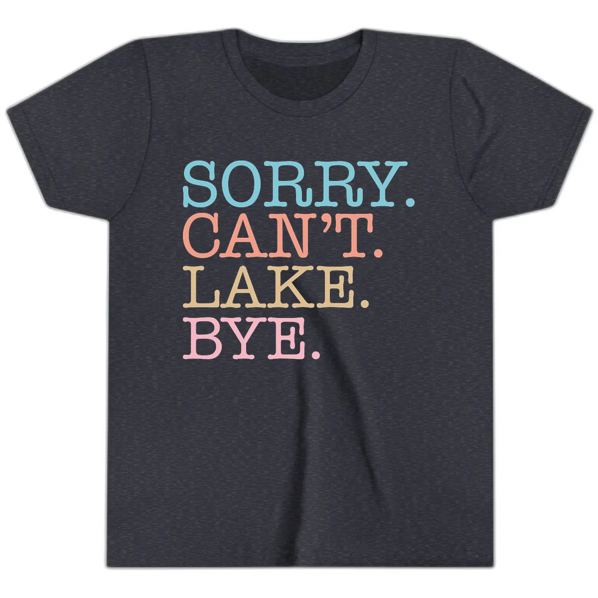 Sorry Can't Lake Bye Typography Youth T-Shirt in Heather Navy
