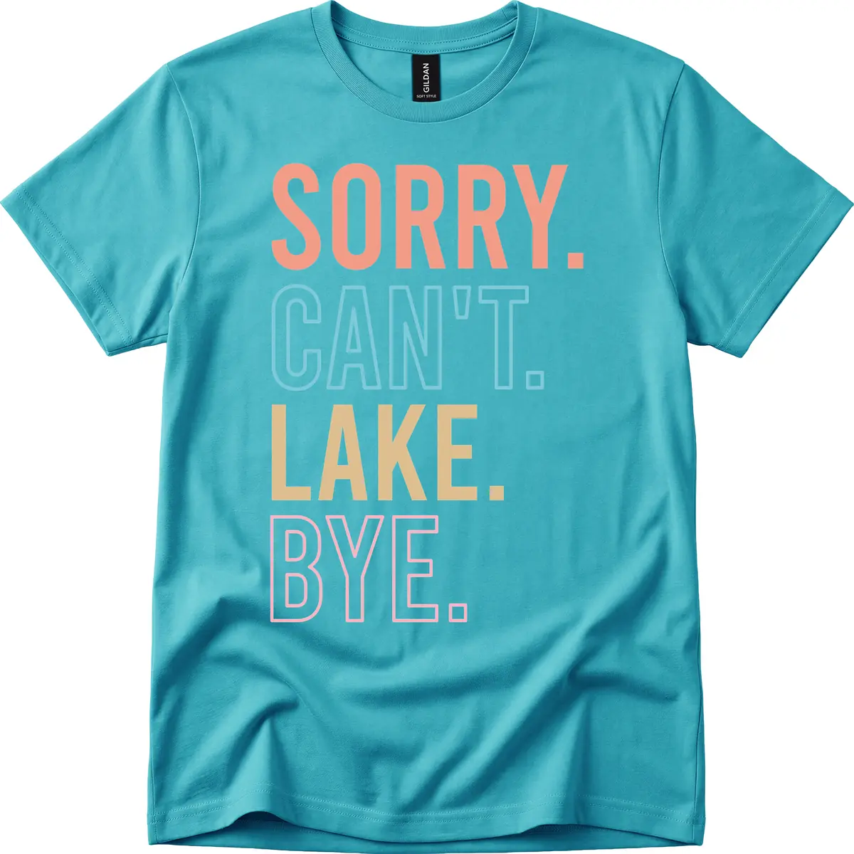 Sorry Can't Lake Bye Typography T-Shirt in Tropical Blue