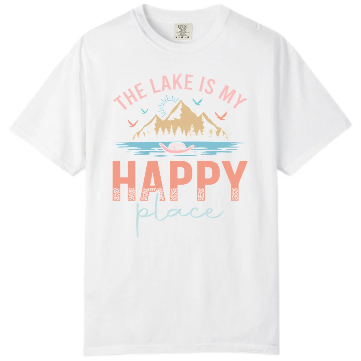 The Lake Is My Happy Place Comfort Color in White