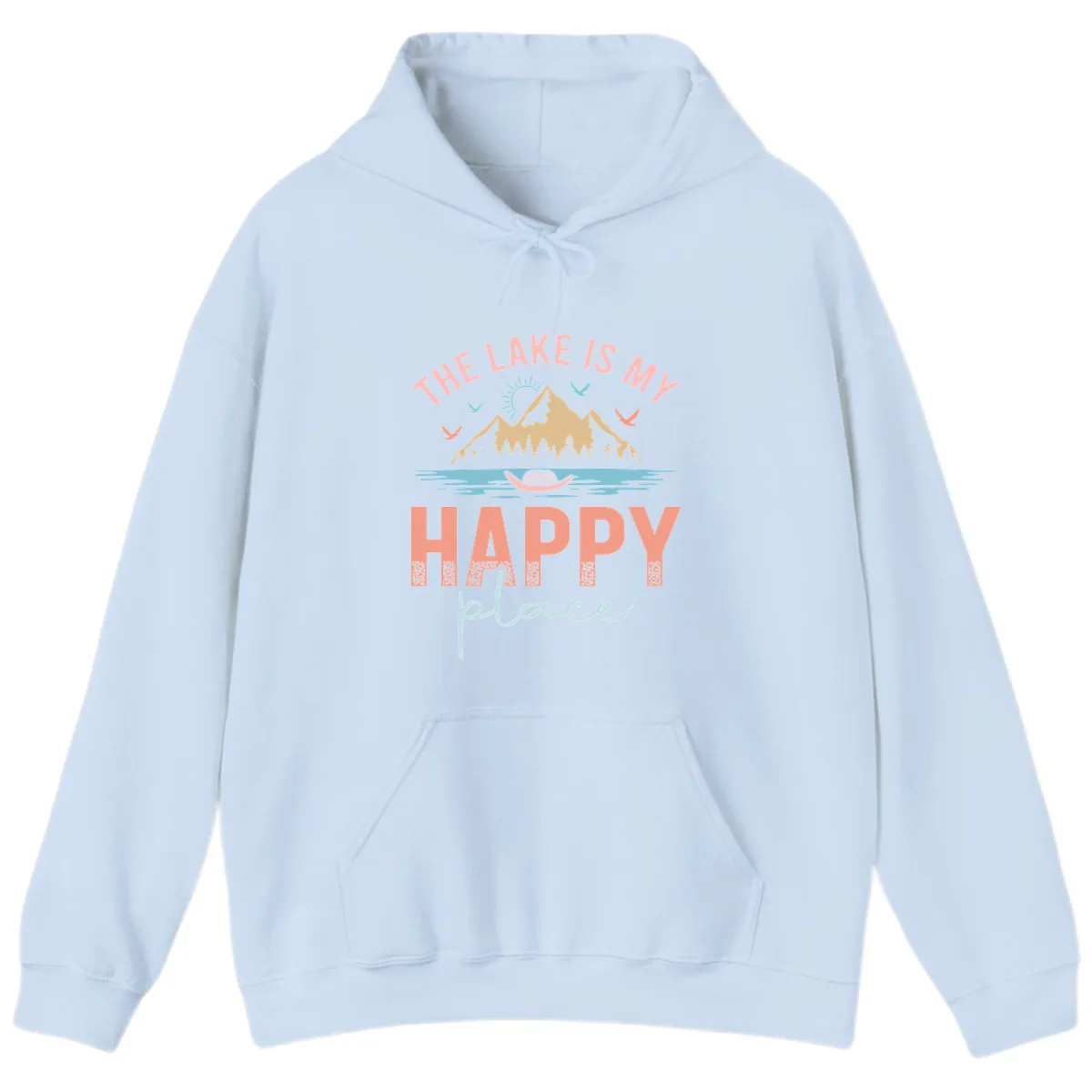 The Lake Is My Happy Place Hoodie in Light Blue