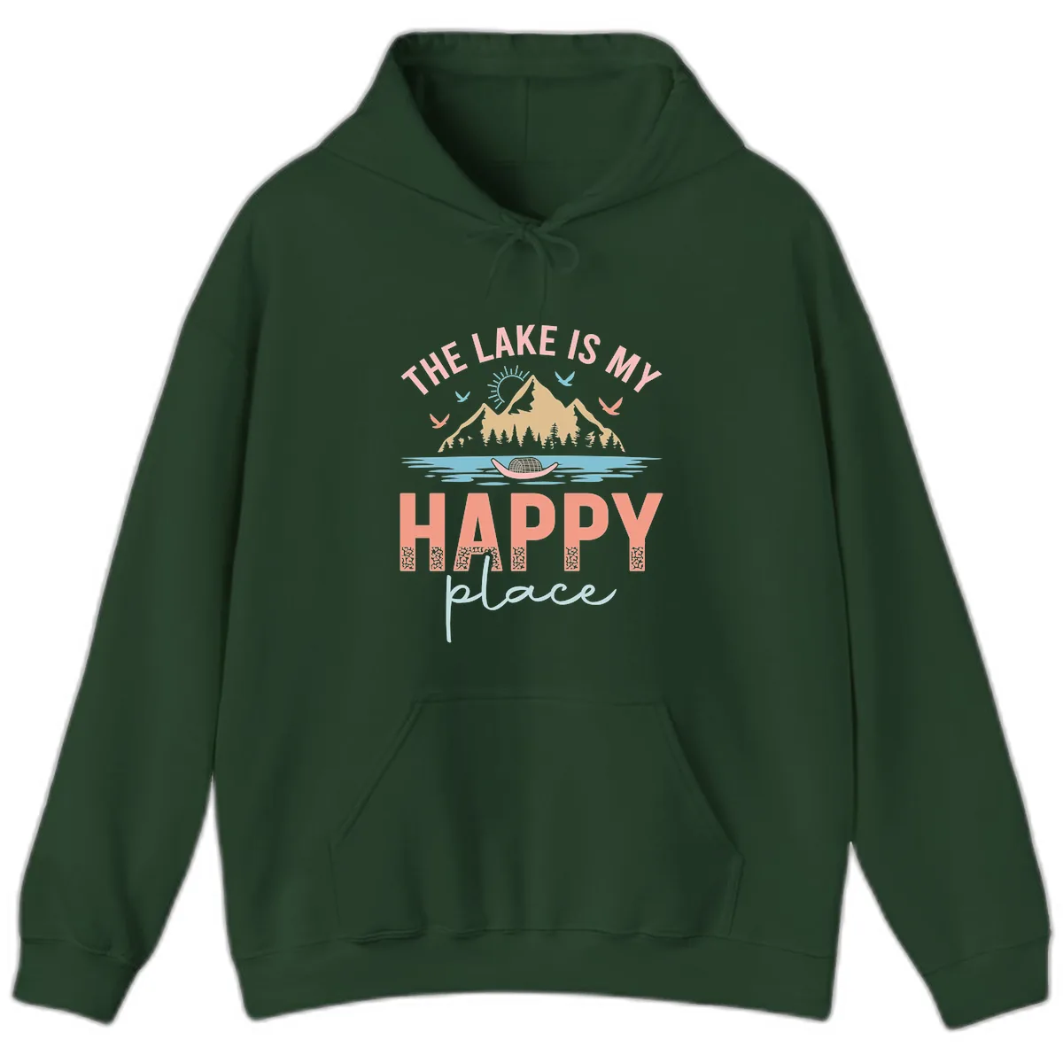 The Lake Is My Happy Place Hoodie in Forest Green