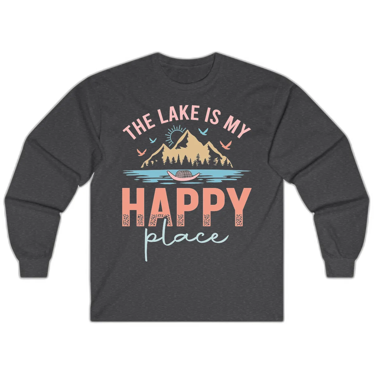 The Lake Is My Happy Place Long Sleeve in Dark Heather